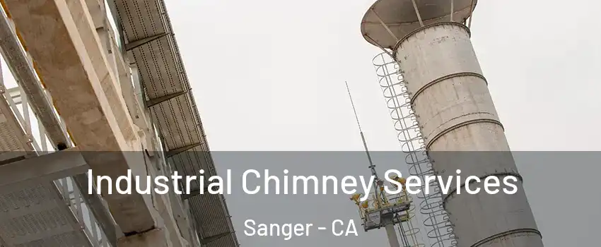  Industrial Chimney Services Sanger - CA